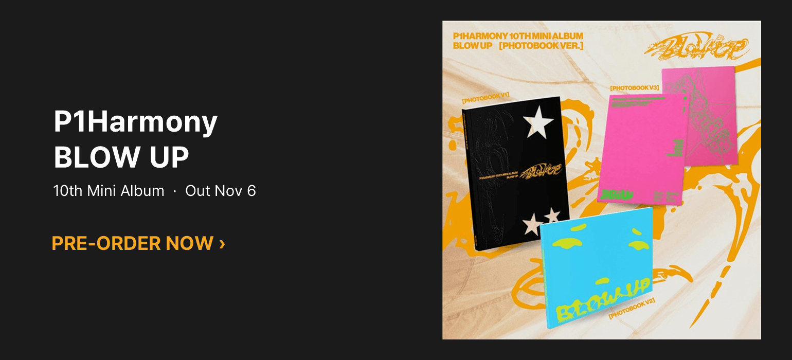 P1Harmony 10th Mini Album BLOW UP - pre-order now