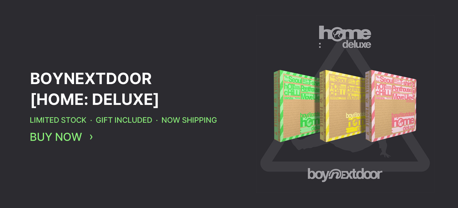 BOYNEXTDOOR HOME: DELUXE - HAZE, OVERDRIVE and SPARK versions, gift included, limited stock