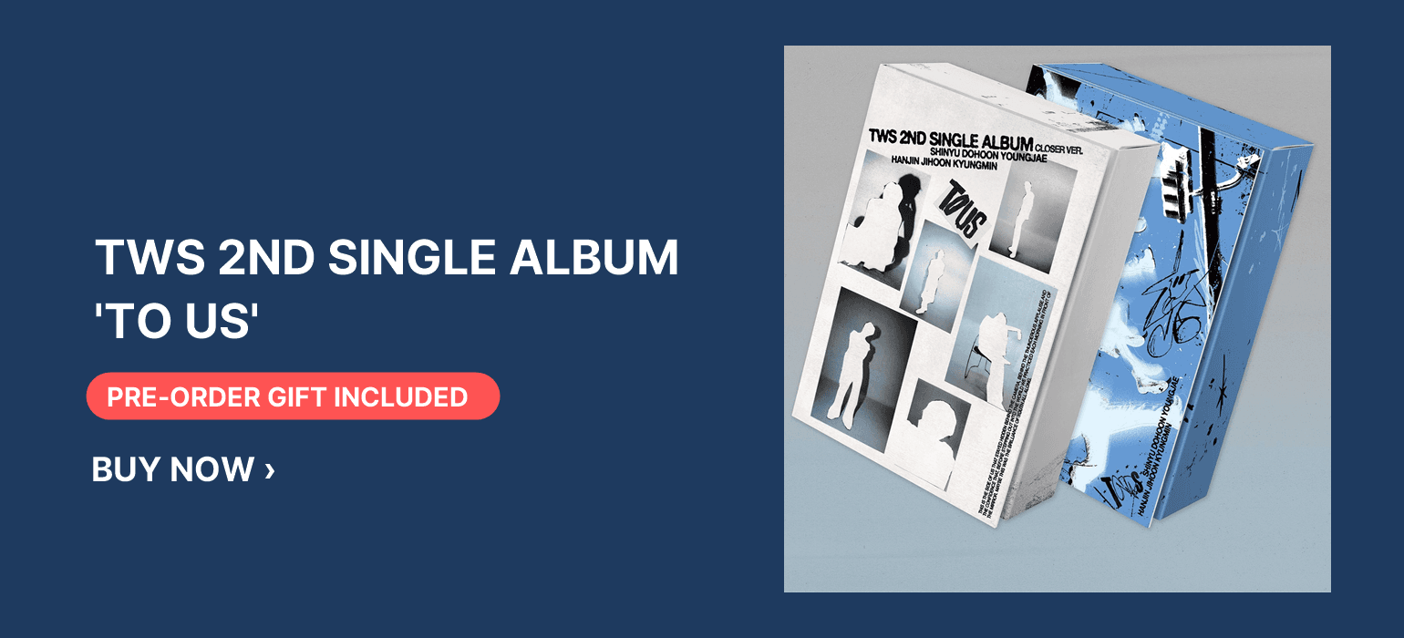 TWS 2nd Single Album TO US - pre-order gift included