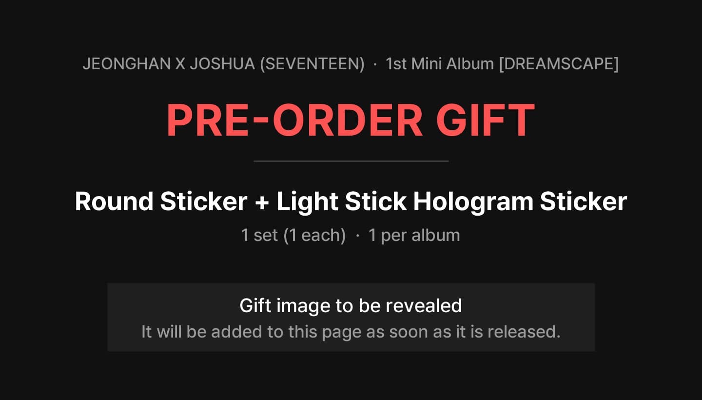 Pre-order gift notice - round sticker and light stick hologram sticker, gift image to be revealed
